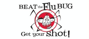 this shows a cartoon of a flu bug and says get your shot !!!