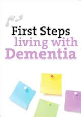 this image shows the book cover for "First steps to living with dementia"