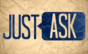 this image shows the text "Just ask"